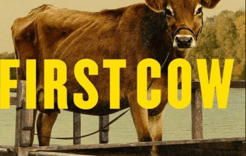 First Cow Movie Review
